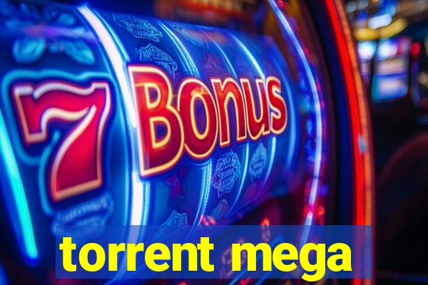 torrent mega